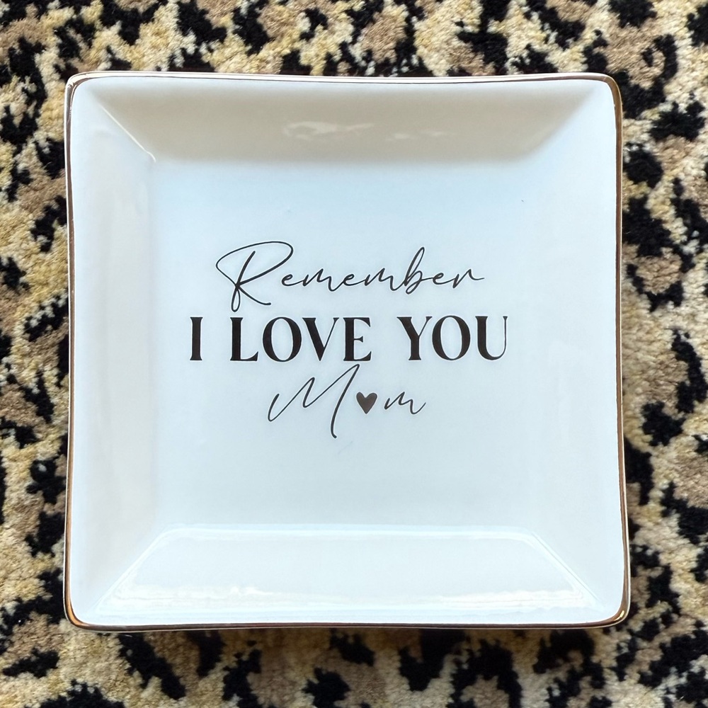 Trinket dish - Remember I Love You Mom (NIB) - Picture 1 of 8